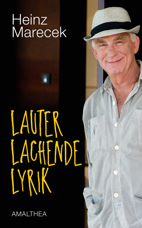 Lauter lachende Lyrik - Heinz Marecek