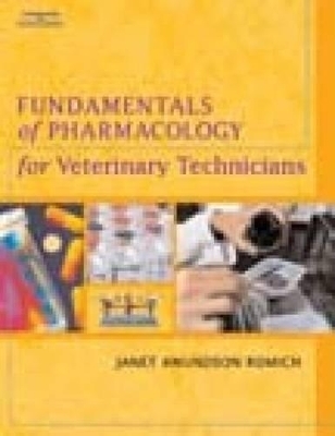 Fundamentals of Pharmacology for Veterinary Technicians