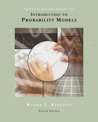 Introduction to Probability Models : Operations Research, Volume II  (with CD-ROM and InfoTrac&reg;) - Wayne Winston