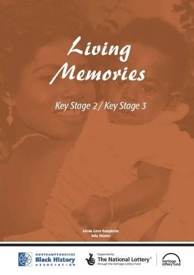 Living Memories - Key Stage 2/3 Teaching Pack