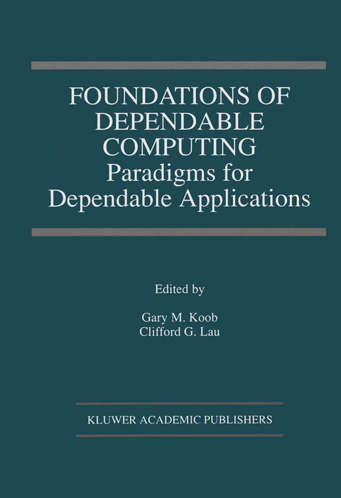 Foundations of Dependable Computing - 