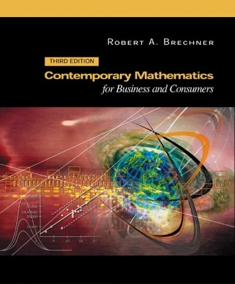 Contemporary Mathematics for Business and Consumers - Robert Brechner