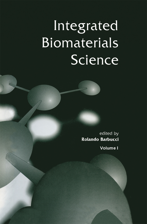 Integrated Biomaterials Science - 