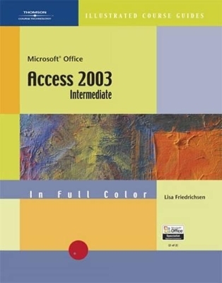 "Microsoft" Office Access 2003 - Lisa Friedrichsen