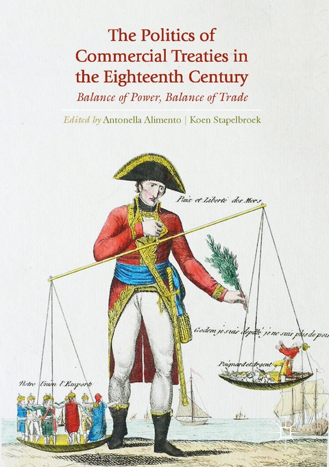 The Politics of Commercial Treaties in the Eighteenth Century - 