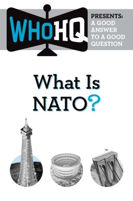 What Is NATO? -  Who HQ