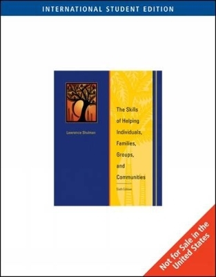The Skills of Helping Individuals, Families, Groups, and Communities