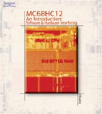 MC68HC12 An Introduction - Han-Way Huang