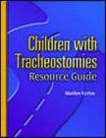 Children with Tracheostomies Resource Guide