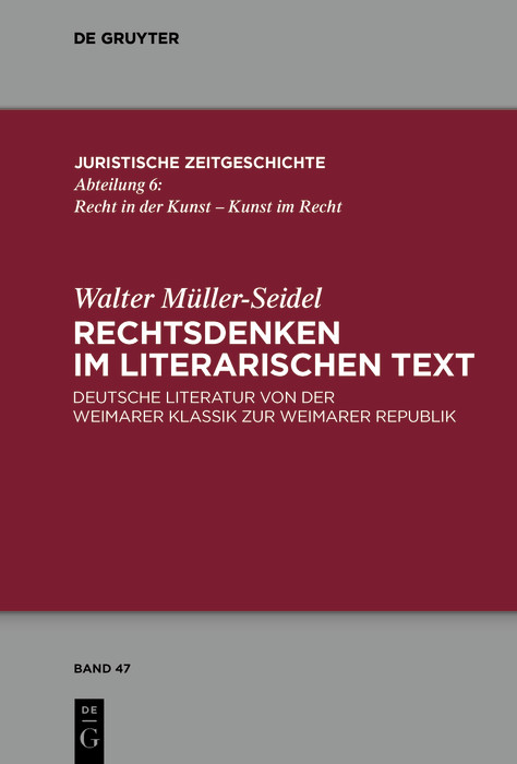 Rechtsdenken im literarischen Text -  Walter M&uuml;ller-Seidel