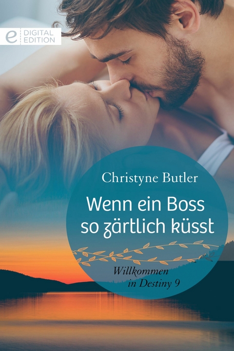 Wenn ein Boss so z&auml;rtlich k&uuml;sst - Christyne Butler