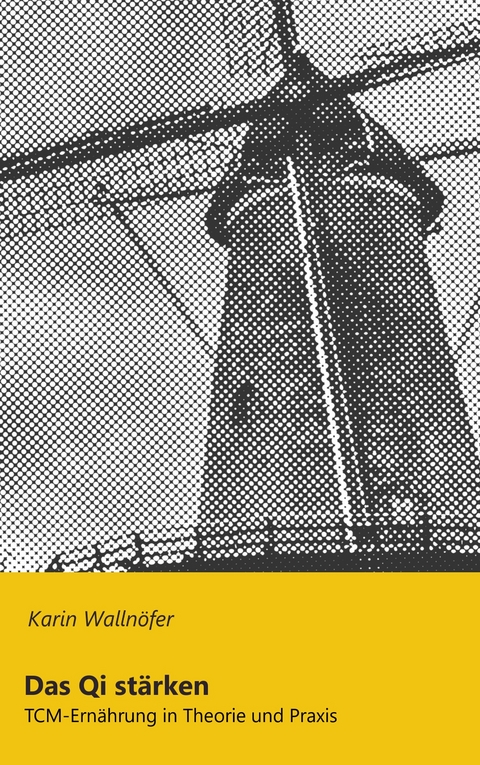 Das Qi st&auml;rken - Karin Walln&ouml;fer