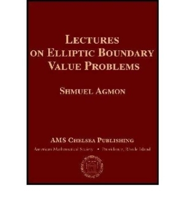 Lectures on Elliptic Boundary Value Problems -  American Mathematical Society