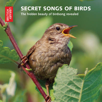 Secret Songs of Birds -  British Library