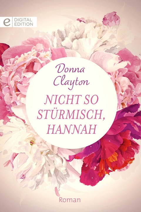 Nicht so st&uuml;rmisch, Hannah - Donna Clayton