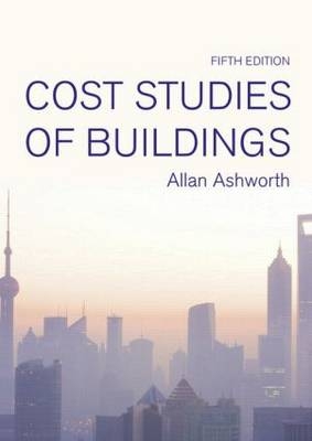 Cost Studies of Buildings - Allan Ashworth, Srinath Perera