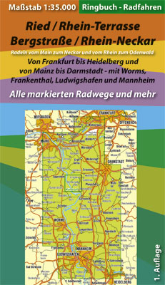 Ringbuch - Radfahren - Ried /Rhein-Terrasse /Bergstra&szlig;e /Rhein-Neckar - Michael Messer