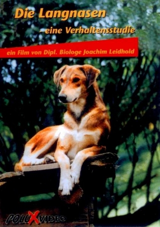 Die Langnasen - eine Verhaltensstudie