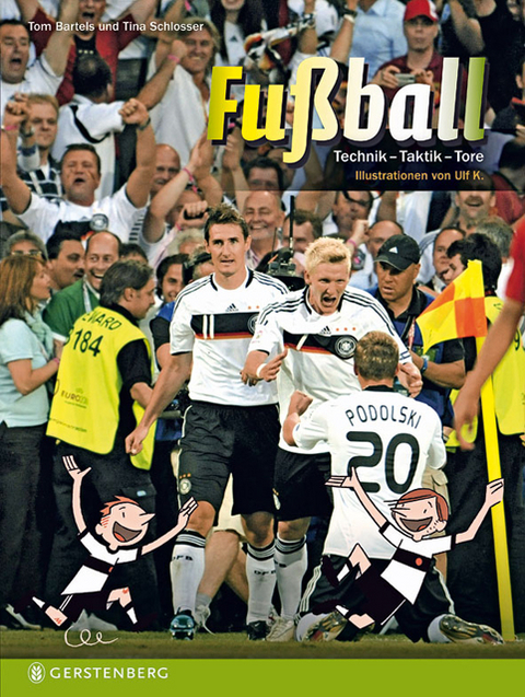 Fu&szlig;ball - Tom Bartels, Tina Schlosser