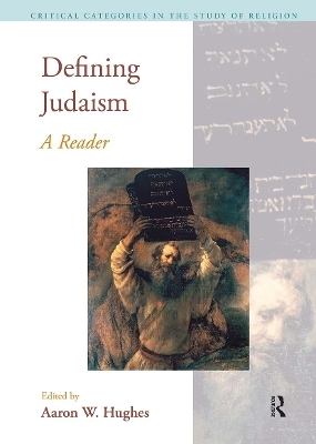 Defining Judaism - Aaron W. Hughes
