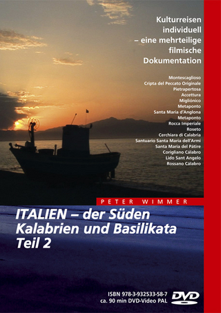 ITALIEN - der Süden, Kalabrien und Basilikata, Teil 2
