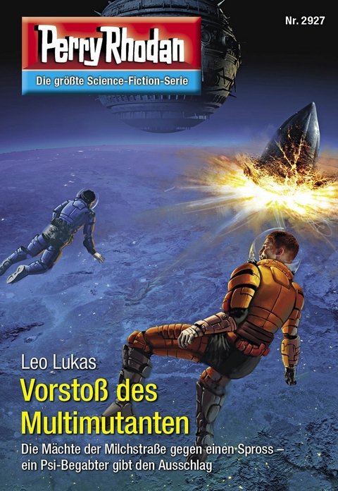 Perry Rhodan 2927: Vorsto&szlig; des Multimutanten - Leo Lukas