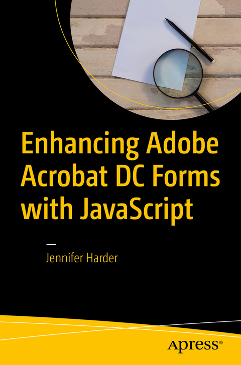 Enhancing Adobe Acrobat DC Forms with JavaScript -  Jennifer Harder