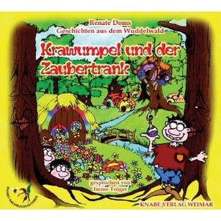 Geschichten aus dem Wuddelwald - Krawumpel und der Zaubertrank