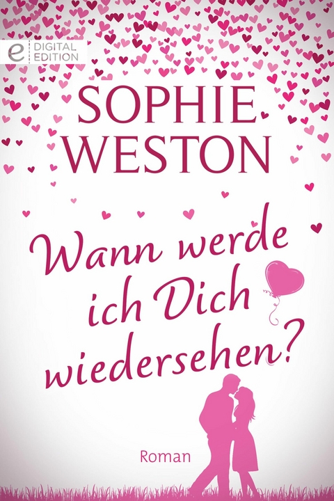 Wann werde ich Dich wiedersehen? - Sophie Weston