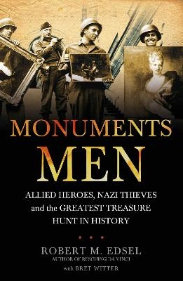 The Monuments Men - Robert M. Edsel