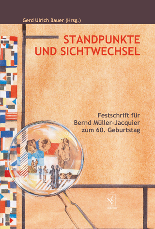 Standpunkte und Sichtwechsel