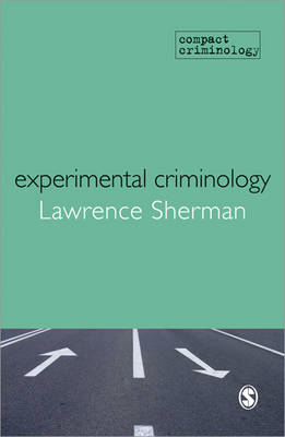 Experimental Criminology