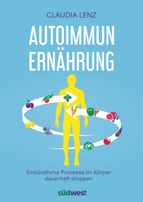 Autoimmun-Ern&auml;hrung - Claudia Lenz