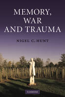 Memory, War and Trauma