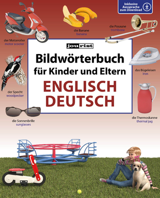 Bildwörterbuch für Kinder und Eltern Englisch-Deutsch