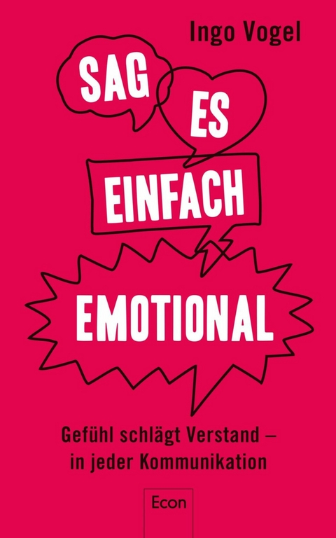 Sag es einfach emotional - Ingo Vogel