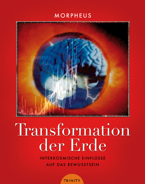 Transformation der Erde -  Morpheus