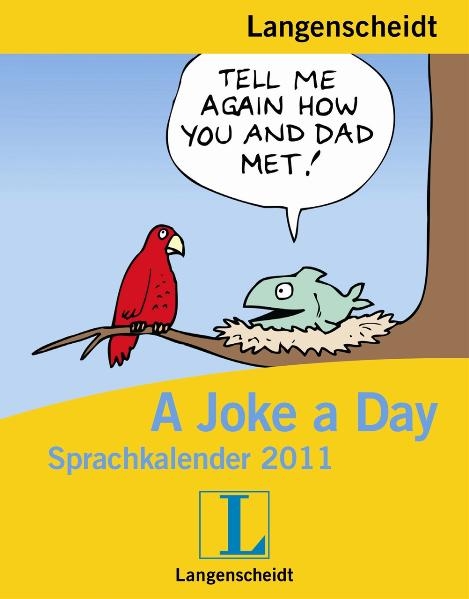 Langenscheidt Sprachkalender 2011 A Joke a Day - Sprachkalender