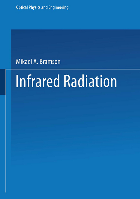 Infrared Radiation - Mika&eacute;l&rsquo; A. Bramson
