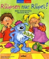 R&uuml;lpsen nur R&uuml;pel? - Astrid Hille, Dina Sch&auml;fer