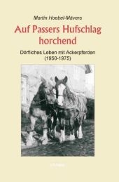 Auf Passers Hufschlag horchend - Martin Hoebel-M&auml;vers