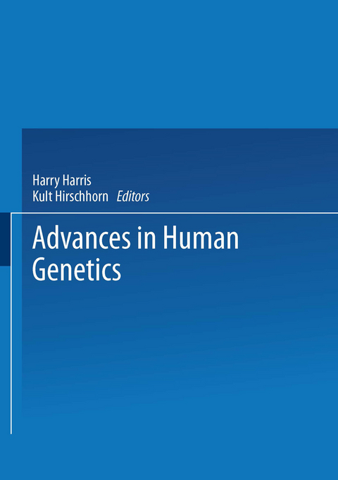 Advances in Human Genetics - 