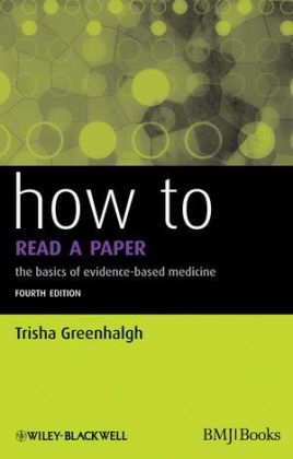 How to Read a Paper - Trisha Greenhalgh