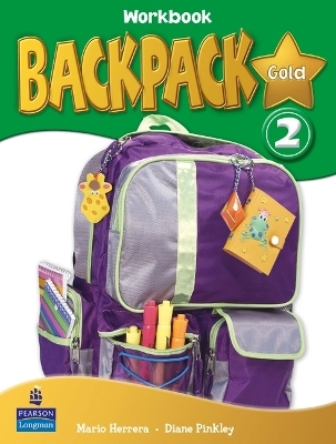 Backpack Gold 2 Workbook & CD N/E pack - Diane Pinkley, Mario Herrera