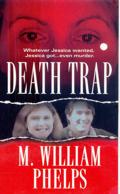 Death Trap - M. W. Phelps