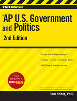 CliffsNotes AP U.S. Government and Politics: 2nd Edition - Paul Soifer