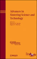 Advances in Sintering Science and Technology - 