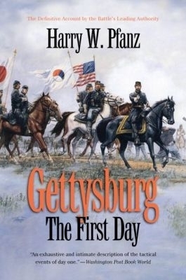 Gettysburg--the First Day - Harry W. Pfanz