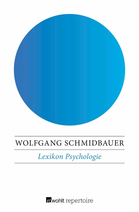 Lexikon Psychologie - Wolfgang Schmidbauer