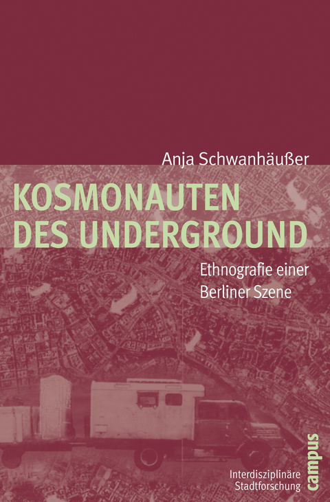 Kosmonauten des Underground - Anja Schwanh&auml;u&szlig;er